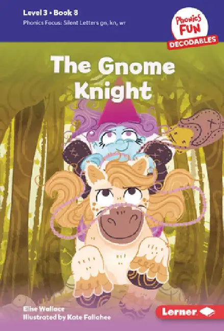 The Gnome Knight: Book 8 by Elise Wallace