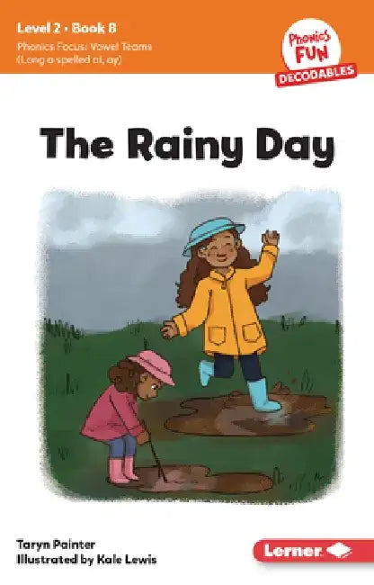 The Rainy Day: Book 8 by Taryn Painter