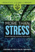 More Than Stress: Understanding Anxiety Disorders by Bruce M. Hyman