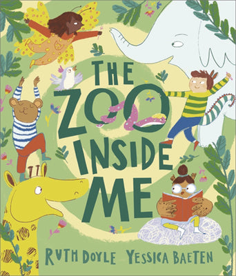 The Zoo Inside Me by Ruth Doyle