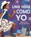 Una Niña Como Yo (a Girl Like Me) by Angela Johnson