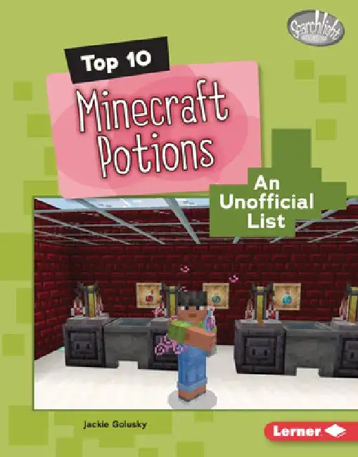 Top 10 Minecraft Potions: An Unofficial List by Jackie Golusky