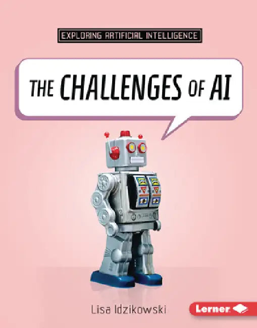 The Challenges of AI by Lisa Idzikowski