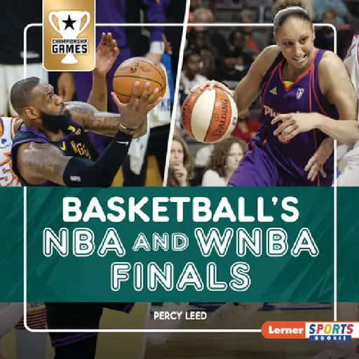 Basketball's NBA and WNBA Finals by Percy Leed