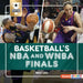 Basketball's NBA and WNBA Finals by Percy Leed