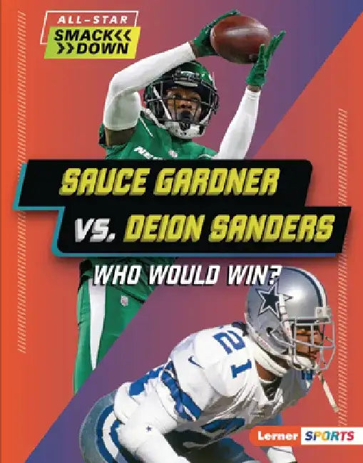 Sauce Gardner vs. Deion Sanders: Who Would Win? by Yolanda Ridge