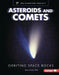 Asteroids and Comets: Orbiting Space Rocks by Bruce Betts