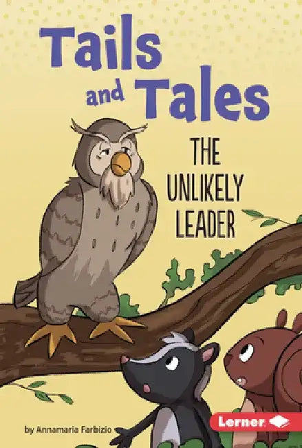 The Unlikely Leader by Annamaria Farbizio