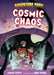 Cosmic Chaos by Cavan Scott, Abby Ryder