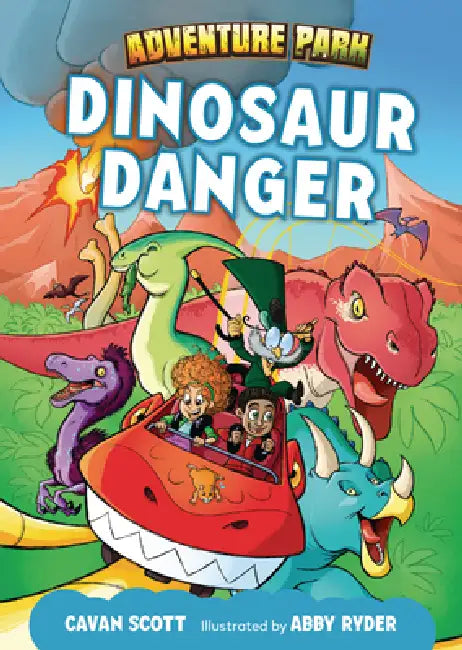 Dinosaur Danger by Cavan Scott, Abby Ryder