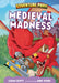 Medieval Madness by Cavan Scott, Abby Ryder