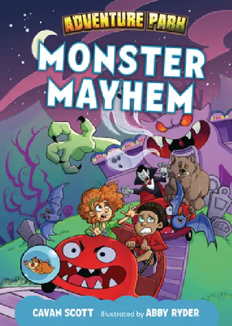 Monster Mayhem by Cavan Scott, Abby Ryder