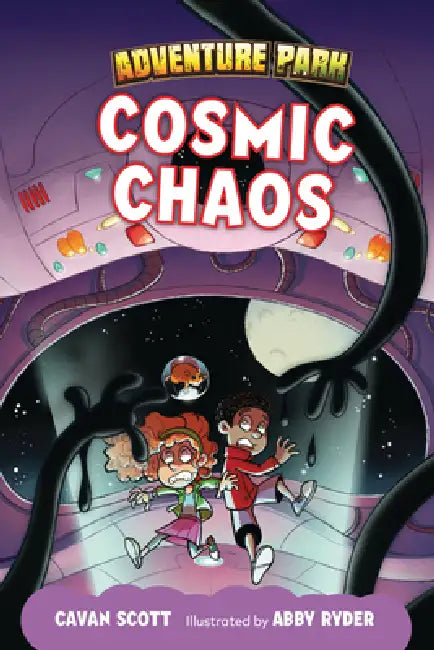 Cosmic Chaos by Cavan Scott, Abby Ryder