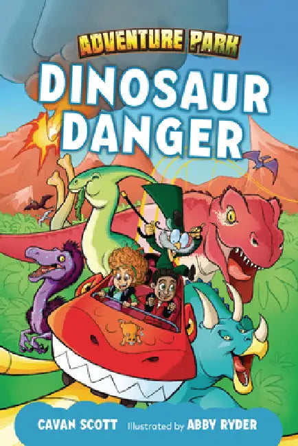 Dinosaur Danger by Cavan Scott, Abby Ryder