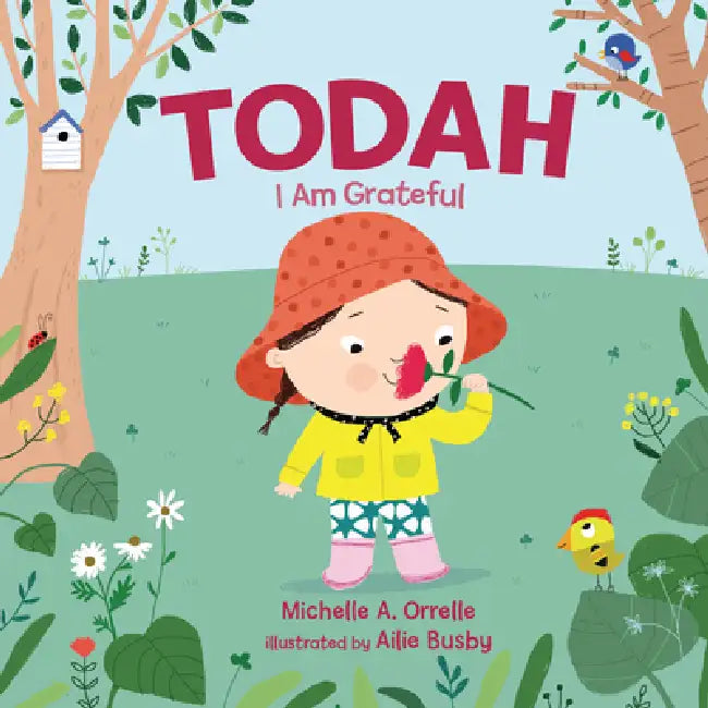 Todah: I Am Grateful by Michelle A. Orrelle, Ailie Busby