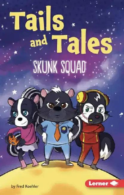 Skunk Squad by Fred Koehler
