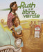 Ruth Y El Libro Verde (Ruth and the Green Book) by Gwen Strauss