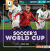 Soccer's World Cup by Percy Leed