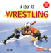 A Look at Wrestling by Cara Krenn