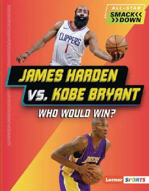 James Harden vs. Kobe Bryant: Who Would Win? by Joe Stanley
