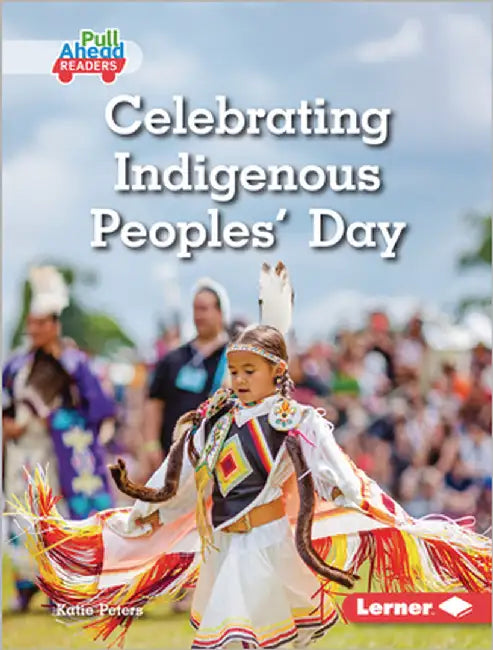Celebrating Indigenous Peoples' Day by Peters, Katie