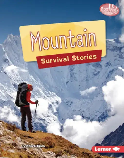 Mountain Survival Stories by Cynthia O'Brien