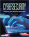 Cybersecurity: Protecting Your Personal Information by Doeden, Matt