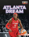 Atlanta Dream by Josh Anderson