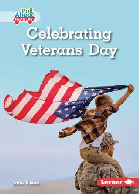 Celebrating Veterans Day by Katie Peters