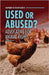 Used or Abused?: Advocating for Animal Rights by Burling, Alexis