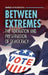 Between Extremes: The Formation and Preservation of Democracy by Elsie Olson
