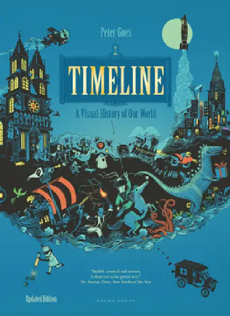 Timeline (Revised Edition): A Visual History of Our World by Peter Goes