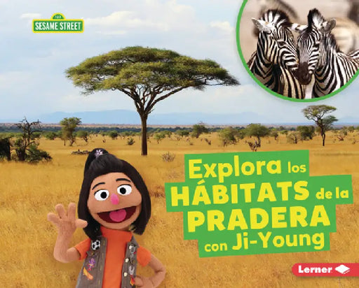 Explora Los Hábitats de la Pradera Con Ji-Young (Explore Grassland Habitats with Ji-Young) by Charlotte Reed