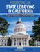 Perspectives on State Lobbying in California: Essays by Advocates in California's Capitol by Micheli Chris