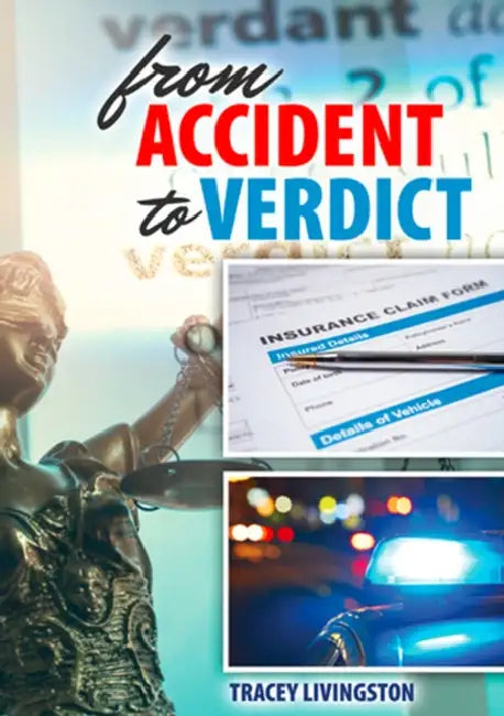 From Accident to Verdict - Prelim Edition by Livingston