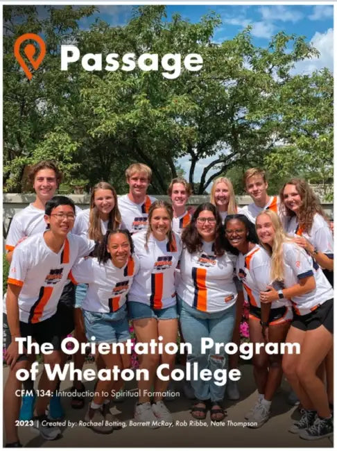 Passage: The Orientation Program of Wheaton College by Rachael Botting