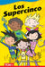 Los Supercinco by Cyndi Marko