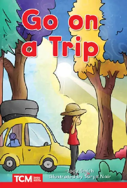 Go on a Trip by Jodene Smith