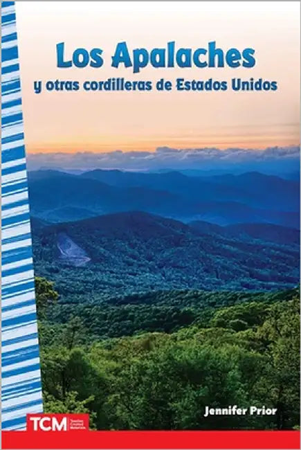 Los Apalaches Y Otras Cordilleras de Estados Unidos by Prior, Jennifer