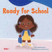 Ready for School by Dona Herweck Rice, Amanda Morrow
