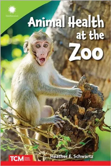 Animal Health at the Zoo by Schwartz, Heather E.