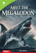 Meet the Megalodon by Eric Braun