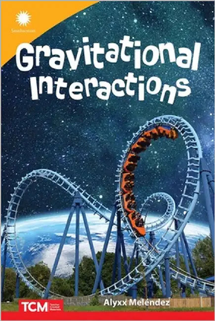 Gravitational Interactions by Melendez, Alyxx