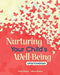 Nurturing Your Child's Well-Being: Upper Elementary: Grades 3-5 by Trisha Difazio