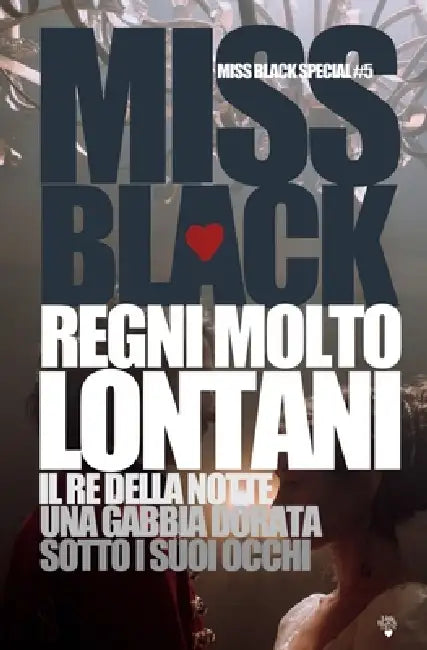 Regni molto lontani by Black