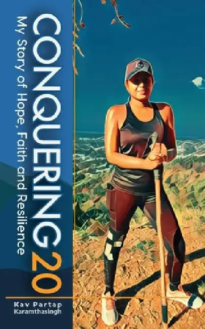 Conquering 20 by Kav Partap Karamthasingh
