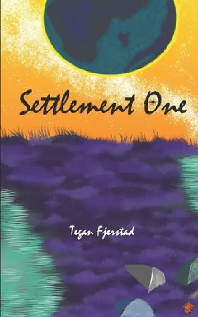 Settlement One by Tegan Fjerstad