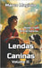 Lendas Caninas: Volume II by Magiolo, Marco