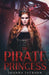 The Pirate Princess by Joanna Jackson
