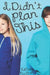 I Didn't Plan This: Library Edition by Kelsey Gallant